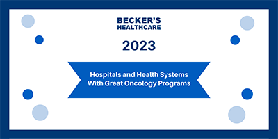 Hospitals and Health systems with great oncology programs